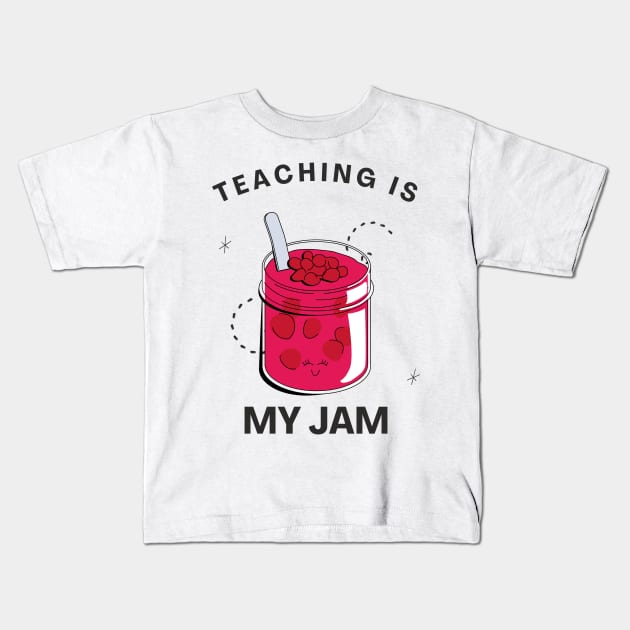 Teaching is my jam - back to school teacher Kids T-Shirt by tziggles